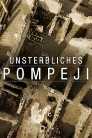Unsterbliches Pompeji