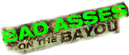Logo of Bad Asses on the Bayou image size 2994x1299