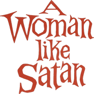 Logo of A Woman Like Satan image size 445x445