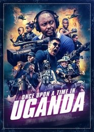Poster of Once Upon a Time in Uganda image size 1530x2161