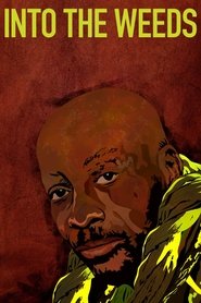 poster Into the Weeds