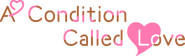 Logo of A Condition Called Love image size 2475x746