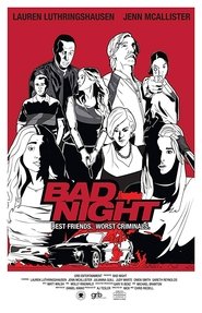 Bad Night 2015 123movies