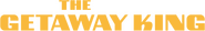 Logo of The Getaway King image size 1276x190