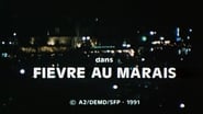 Voir Fièvre au Marais en streaming VF sur StreamizSeries.com | Serie streaming