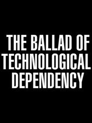 The Ballad of Technological Dependency