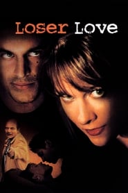 Loser Love 1999 123movies