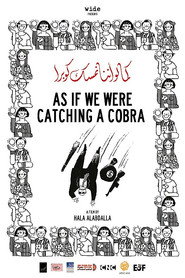 As If We Were Catching a Cobra poster