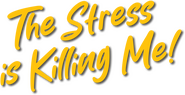 Logo of The Stress is Killing Me image size 1096x565
