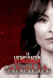 Serie streaming | voir La venganza de Analía en streaming | HD-serie