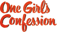 Logo of One Girl's Confession image size 787x442