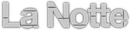 Logo of La Notte image size 465x108