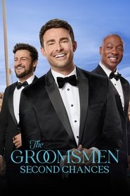 poster The Groomsmen: Second Chances