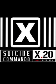 Suicide Commando - X.20 (1986-2006) Live DVD