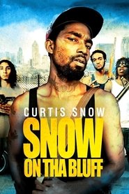 Poster of Snow on tha Bluff image size 960x1440