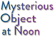 Logo of Mysterious Object at Noon image size 434x294