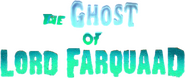 Logo of The Ghost of Lord Farquaad image size 538x228