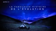 La Fabuleuse histoire de l‘évolution  