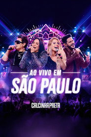 Calcinha Preta - Ao Vivo em São Paulo