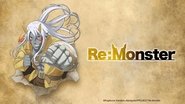 Re:Monster  