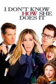 Poster of I Don't Know How She Does It image size 1000x1500