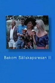 poster Bakom Sällskapsresan III