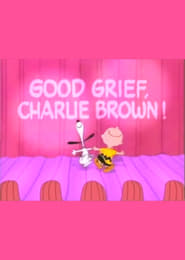 Good Grief, Charlie Brown: A Tribute to Charles Schulz FULL MOVIE