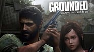 Grounded: Making The Last of Us wallpaper 