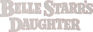 Logo of Belle Starr's Daughter image size 792x279