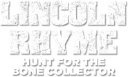 Logo of Lincoln Rhyme: Hunt for the Bone Collector image size 493x298