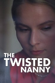 The Twisted Nanny 2019 123movies