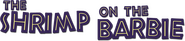 Logo of The Shrimp on the Barbie image size 785x173