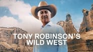 Tony Robinson's Wild West  