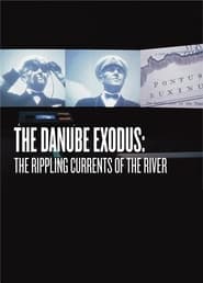 The Danube Exodus FULL MOVIE