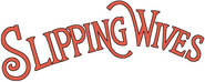 Logo of Slipping Wives image size 608x242