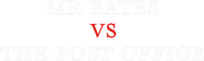 Logo of Mr Bates vs The Post Office image size 782x235