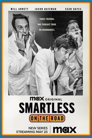 Poster of SmartLess: On the Road image size 2000x3000