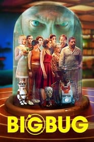 Regarder Film Bigbug en streaming VF