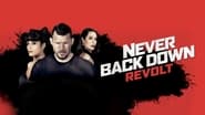 Backdrop of Never Back Down: Revolt image size 1920x1080