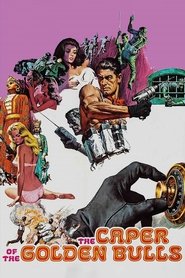 poster The Caper of the Golden Bulls