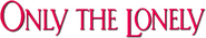 Logo of Only the Lonely image size 786x150