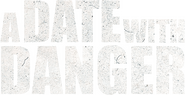 Logo of A Date with Danger image size 720x370