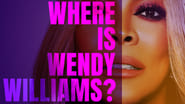 Where Is Wendy Williams?  