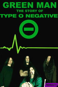 Green Man - The Story of Type O Negative