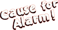 Logo of Cause for Alarm! image size 784x412