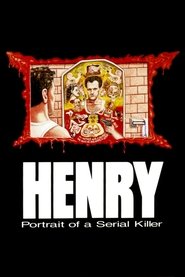 Poster of Henry: Portrait of a Serial Killer image size 741x1111