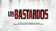 Los Bastardos  