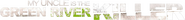 Logo of My Uncle Is the Green River Killer image size 1262x139