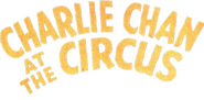 Logo of Charlie Chan at the Circus image size 1275x625