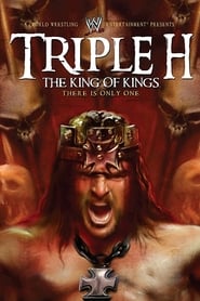 WWE: Triple H: King of Kings - There is Only One
